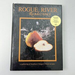Vintage Book: 1992 Cookbook ROGUE RIVER RENDEZVOUS Southern Oregon 1st Edition